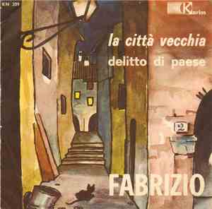 Fabrizio De André - La Città Vecchia