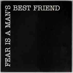 Fear Is A Man's Best Friend - My Way / XXX