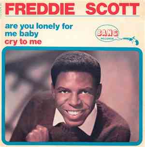 Freddie Scott  - Are You Lonely For Me