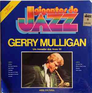 Gerry Mulligan - Um Inovador Do Anos 50