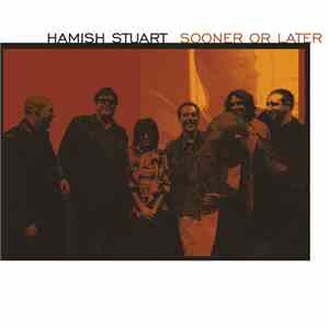 Hamish Stuart - Sooner Or Later