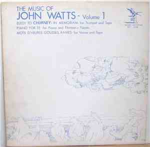John Watts  - The Music Of John Watts Volume 1