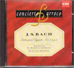 J.S. Bach, The Academy Of St. Martin-in-the-Fields ; Sir Neville Marriner - ...