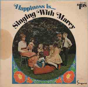 Little Marcy - Happiness Is... Singing With Marcy