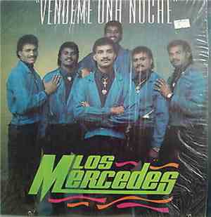 Los Mercedes - Vendeme Una Noche
