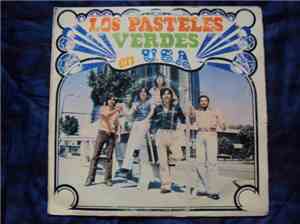 Los Pasteles Verdes - Los Pasteles Verdes En U.S.A.