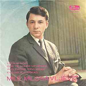 Mile Milosavljević - Letnje Noći
