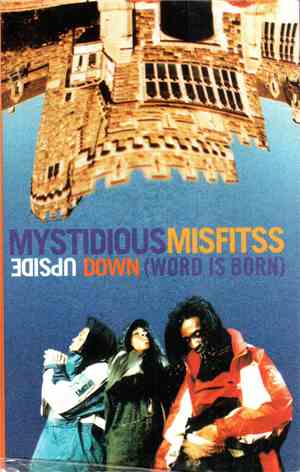 Mystidious Misfitss - Upside Down