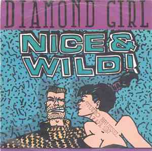 Nice & Wild - Diamond Girl