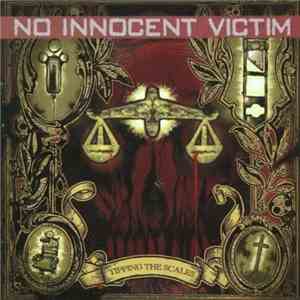 No Innocent Victim - Tipping The Scales