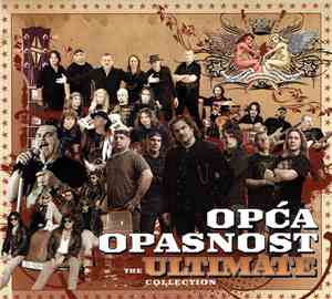 Opća Opasnost - The Ultimate Collection