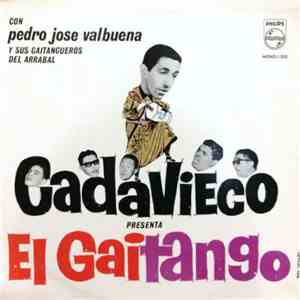Pedro José Valbuena Y Sus Gaitangueros Del Arrabal - Cadavieco Presenta El  ...