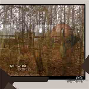 Peter Westheimer - Tranzworld Express