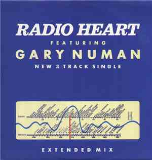 Radio Heart Featuring Gary Numan - Radio Heart (Extended Mix)