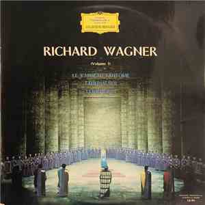 Richard Wagner, Chor Und Orchester der Bayreuther Festspiele, Berliner Phil ...