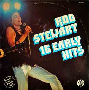 Rod Stewart - 16 Early Hits