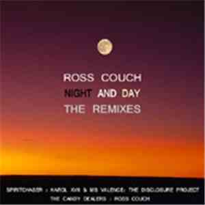 Ross Couch - Night And Day (The Remixes)