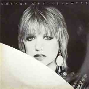 Sharon O'Neill - Maybe