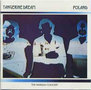 Tangerine Dream - Poland (The Warsaw Concert)