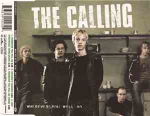 The Calling - Wherever You Will Go