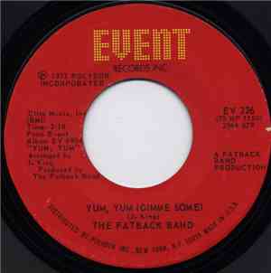 The Fatback Band - Yum, Yum (Gimme Some) / Let The Drums Speak