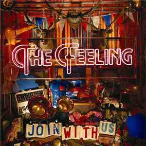 The Feeling - Join With Us