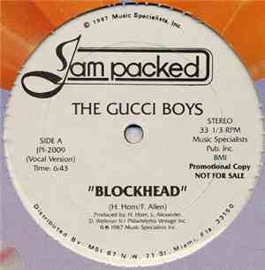 The Gucci Boys - Blockhead