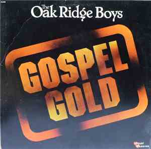 The Oak Ridge Boys - Gospel Gold