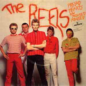 The Reels - Prefab Hearts