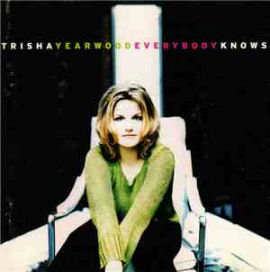 Trisha Yearwood - Everybody Knows