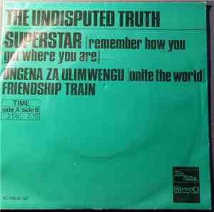 Undisputed Truth - Superstar (Remember How You Got Where You Are)