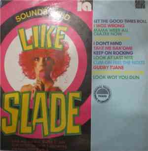 Unknown Artist - Sounds Wild Like Slade