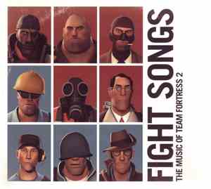 Valve Studio Orchestra - Fight Songs: The Music Of Team Fortress 2