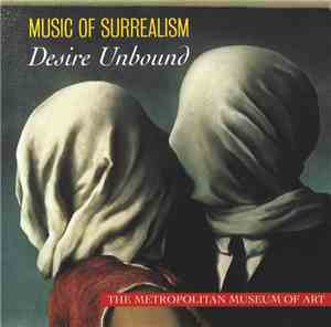 Various - Music Of Surrealism: Desire Unbound