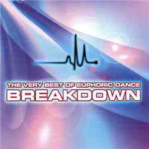 Various - The Very Best Of Euphoric Dance Breakdown
