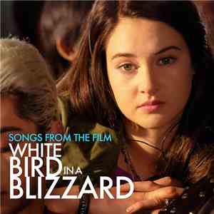 Various - White Bird In A Blizzard (Songs From The Film)
