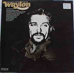 Waylon Jennings - Lonesome, On'ry & Mean