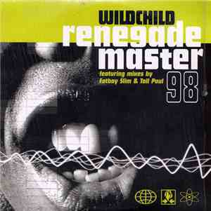Wildchild - Renegade Master 98