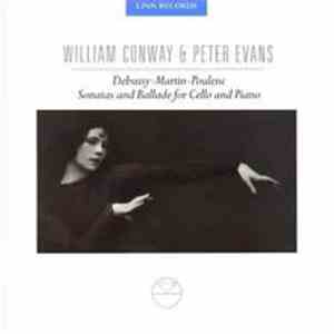 William Conway & Peter Evans - Debussy • Martin • Poulenc - Sonatas And Ba ...