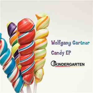 Wolfgang Gartner - Candy EP