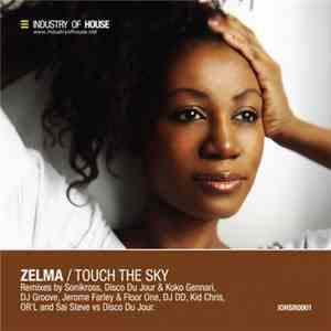 Zelma - Touch The Sky