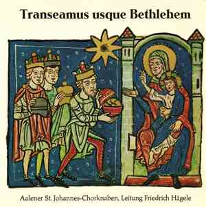 Aalener St. Johannes-Chorknaben , Leitung Friedrich Hägele - Transeamus Usq ...