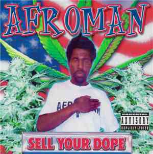 Afroman - Sell Your Dope