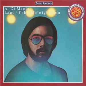 Al Di Meola - Land Of The Midnight Sun