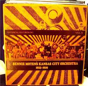 Bennie Moten's Kansas City Orchestra - Bennie Moten's Kansas City Orchestra ...