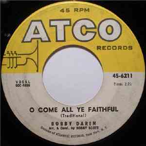 Bobby Darin - O Come All Ye Faithful / Ave Maria
