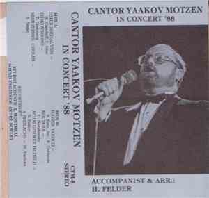 Cantor Yaakov Motzen - Cantor Yaakov Motzen In Concert '88