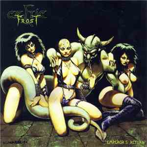Celtic Frost - Emperor's Return