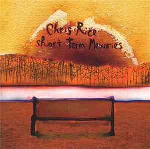 Chris Rice - Short Term Memories