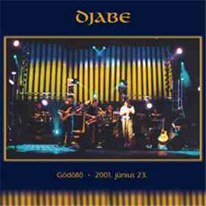 Djabe - Gödöllő . 2001 . Június 23